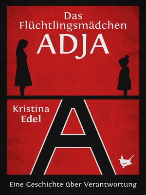 cover image of Das Flüchtlingsmädchen Adja